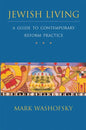 Jewish Living: A Guide to Contemporary Reform Practice (Revised Edition) - Hardcover