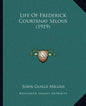 Life Of Frederick Courtenay Selous (1919) - Paperback
