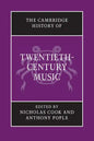 The Cambridge History of Twentieth-Century Music - Paperback