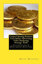 Carpet Cleaning Business Free Online Advertising Video Marketing Strategy Book: Video Advertising & Website Traffic Secrets to Making Massive Money No - Paperback