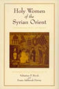 Holy Women of the Syrian Orient: Volume 13 - Paperback