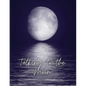 Talking to the Moon - A Shadow Work Series - Paperback