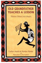 Old Grandfather Teaches a Lesson: Mimbres Children Learn Respect - Paperback