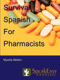Survival Spanish for Pharmacists - Paperback