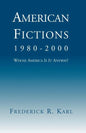 American Fictions, 1980-2000: Whose America Is It Anyway? - Paperback