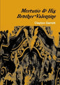 Mercutio & His Brother Valentine - Paperback