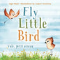 Fly, Little Bird - Vole, petit oiseau: Bilingual Children's Picture Book English-French with Pics to Color - Paperback