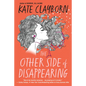 The Other Side of Disappearing: A Touching Modern Love Story - Paperback