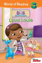 Doc McStuffins: Loud Louie: Loud Louie - Library Binding