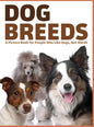 Dog Breeds: A Picture Book for People Who Like Dogs, Not Words - Hardcover
