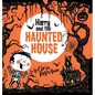Harry and the Haunted House - Hardcover