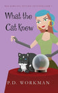 What the Cat Knew - Hardcover