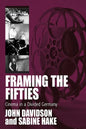 Framing the Fifties: Cinema in a Divided Germany - Paperback