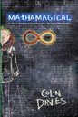 Mathamagical: An Alice in Wonderland Styled Tale set in the world of Mathematics - Paperback