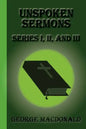 Unspoken Sermons: Series I, II, and III - Paperback