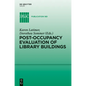 Post-Occupancy Evaluation of Library Buildings - Hardcover