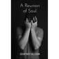 A reunion of soul - Paperback