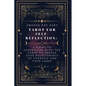 Tarot for Self-Reflection: A Guide to Journaling with the Tarot to Deepen Your Relationship to Yourself and Your Cards - Paperback