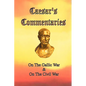 Caesar's Commentaries: On The Gallic War and On The Civil War - Paperback