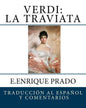 Verdi: La Traviata: Traduccion al Espanol y Comentarios - Paperback