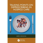 Talking Points on Deprescribing in Hospice Care - Paperback