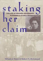 Staking Her Claim: Life Of Belinda Mulrooney - Paperback