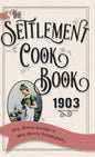 The Settlement Cook Book 1903 - Hardcover