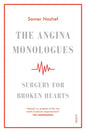 The Angina Monologues: Surgery for Broken Hearts - Hardcover