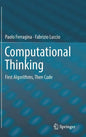 Computational Thinking: First Algorithms, Then Code - Hardcover