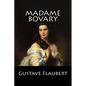 Madame Bovary: (Spanish Edition) - Paperback