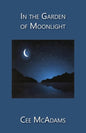 In the Garden of Moonlight - Paperback