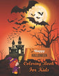 Happy Halloween Coloring Book For Kids: Halloween Themed coloring pages With Creepy and Frightful Pumpkin Monster Witch Bat Spider Alien Ghost Skeleto - Paperback