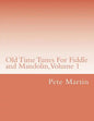 Old Time Tunes For Fiddle and Mandolin, Volume 1 - Paperback