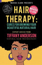 Hair Therapy: Cures For Growing Your Beautiful Natural Hair - Paperback
