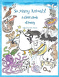 So Many Animals!: A Child's Book of Poetry - Paperback