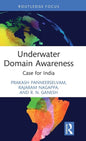 Underwater Domain Awareness: Case for India - Hardcover