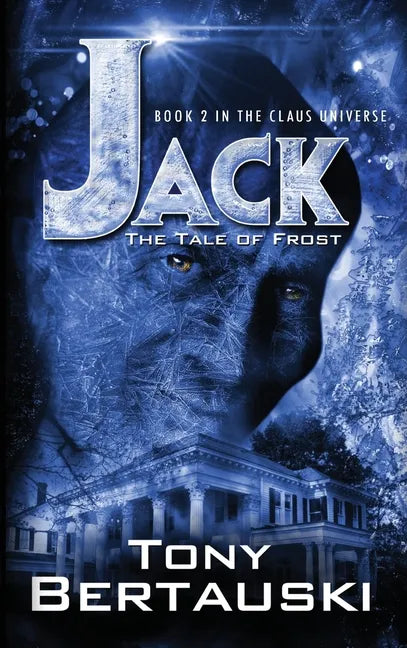 Jack: The Tale of Frost - Hardcover