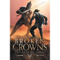 Broken Crowns: The Year of Veras Book 4 - Paperback