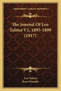 The Journal of Leo Tolstoi V1, 1895-1899 (1917) - Paperback