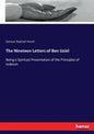 The Nineteen Letters of Ben Uziel: Being a Spiritual Presentation of the Principles of Judaism - Paperback