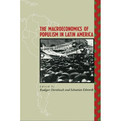 The Macroeconomics of Populism in Latin America - Paperback