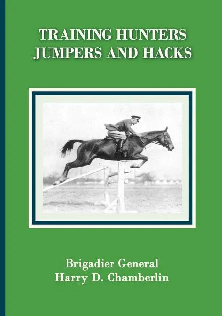 Training Hunters, Jumpers and Hacks - Paperback