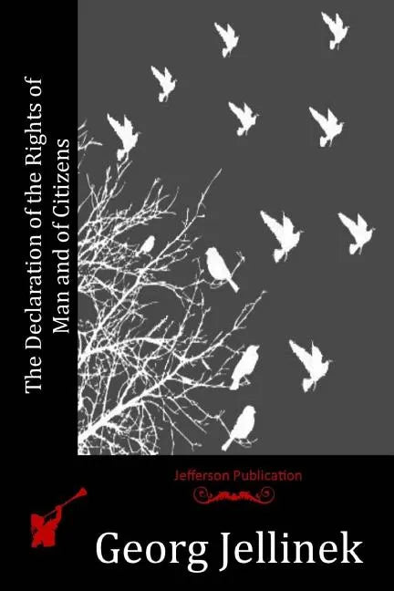 The Declaration of the Rights of Man and of Citizens - Paperback