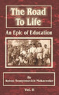 The Road to Life: (An Epic of Education), Part Two - Paperback
