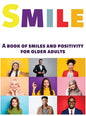 Smile: A Book of Smiles and Positivity for Older Adults - Hardcover