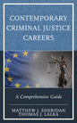Contemporary Criminal Justice Careers: A Comprehensive Guide - Paperback
