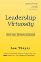 Leadership Virtuosity: New and Revised Edition - Paperback