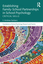 Establishing Family-School Partnerships in School Psychology: Critical Skills - Paperback