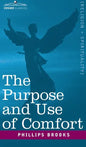 The Purpose and Use of Comfort - Hardcover