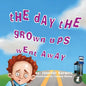 The Day the Grownups Went Away - Paperback